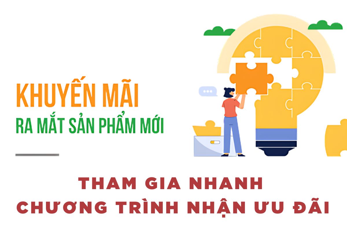 Tham gia nhanh chương trình nhận ưu đãi 