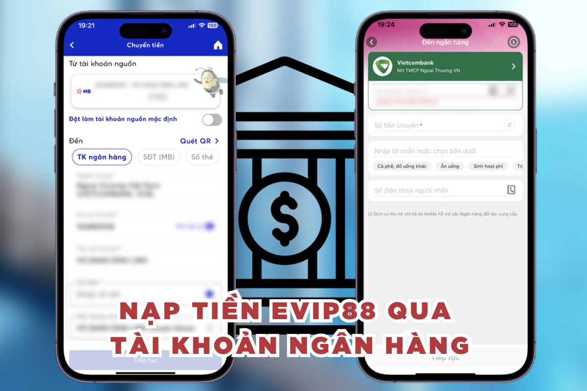 Nạp tiền Evip88 qua tài khoản ngân hàng