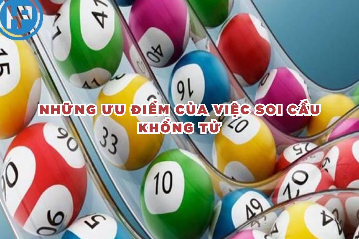 Những ưu điểm của việc soi cầu Khổng Tử