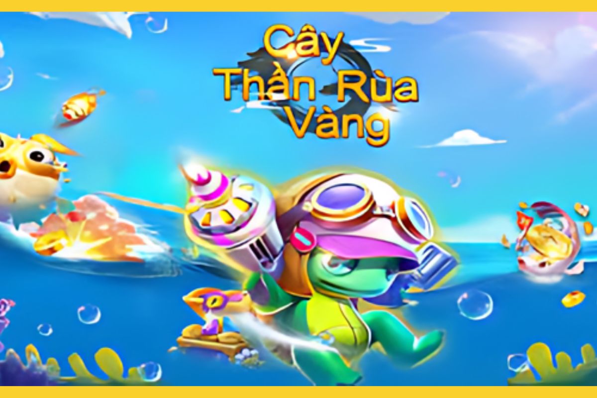 Game bắn cá cây thần rùa vàng